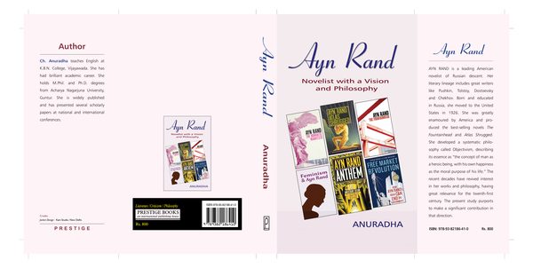 Ayn Rand: Novelist with a Vision and Philosophy by Anuradha