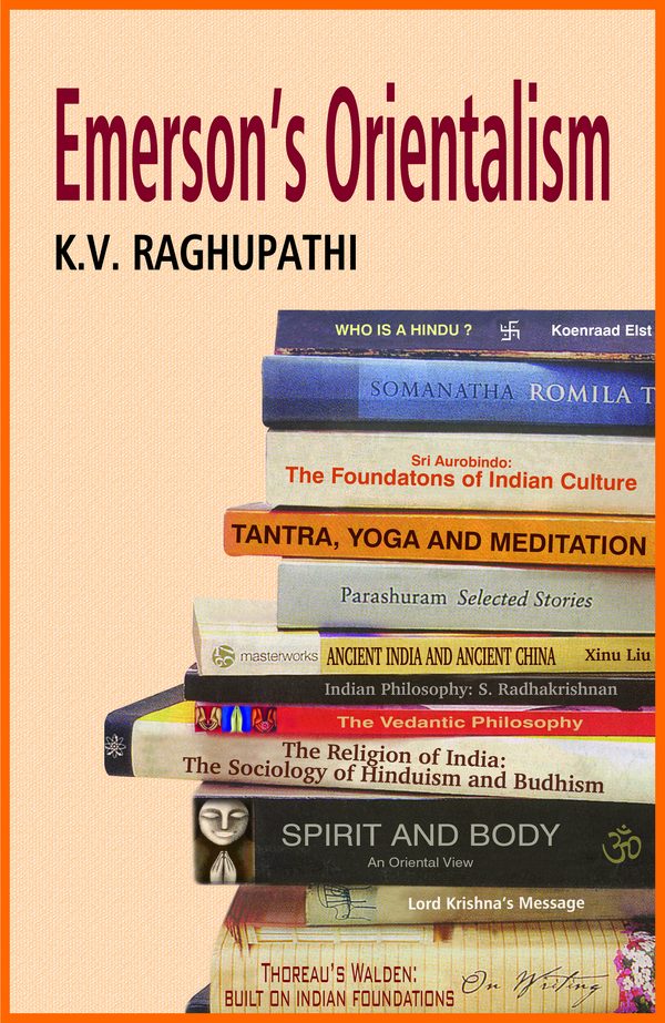 Emerson’s Orientalism by K.V. Raghupathi