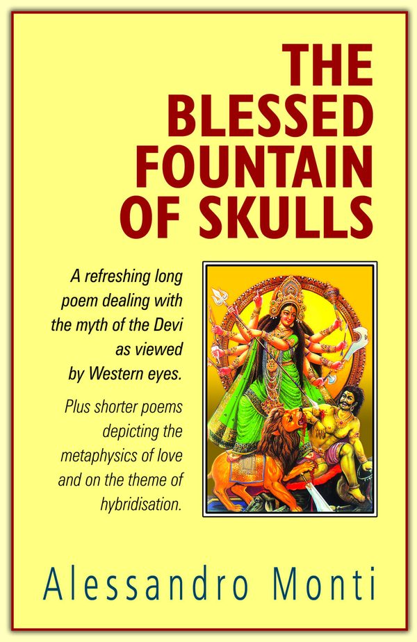 The Blessed Fountain of Skulls: Poems by Alessandro Monti