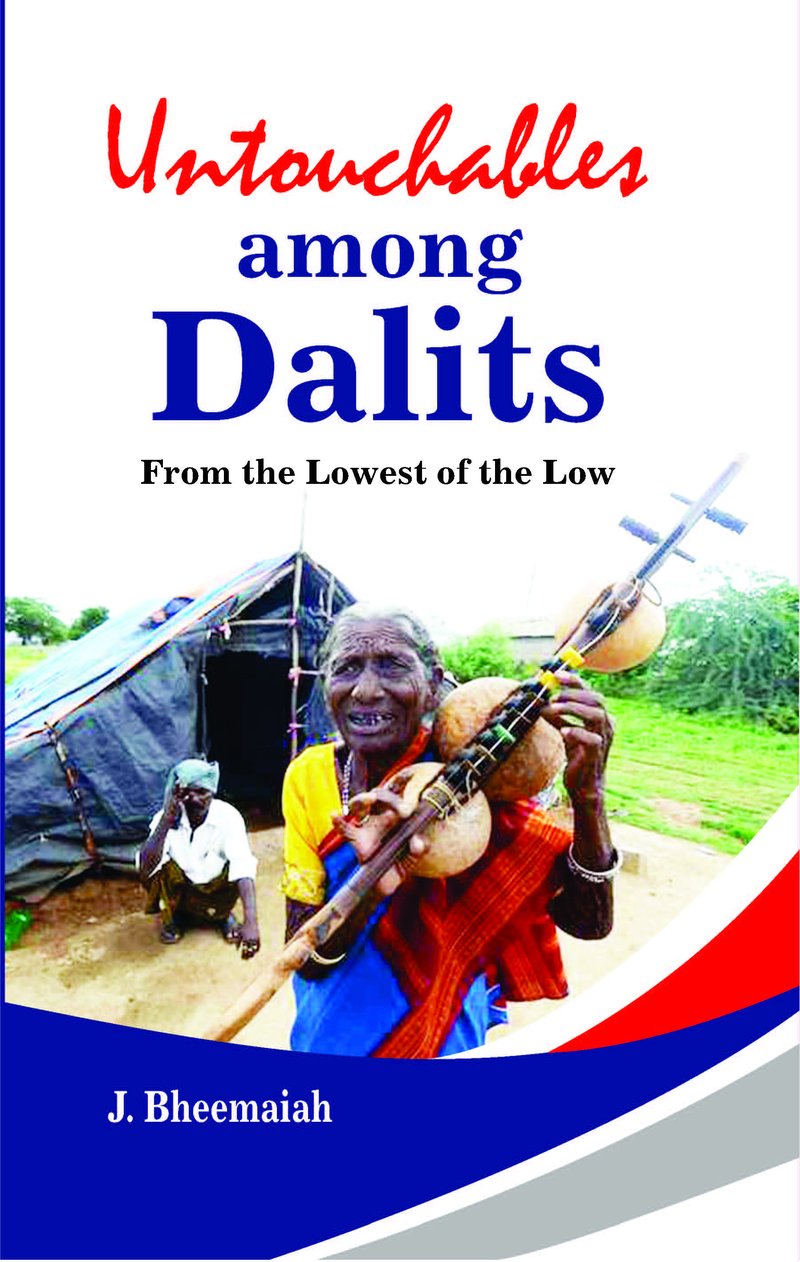 Untouchables Among Dalits by J Bheemaiah
