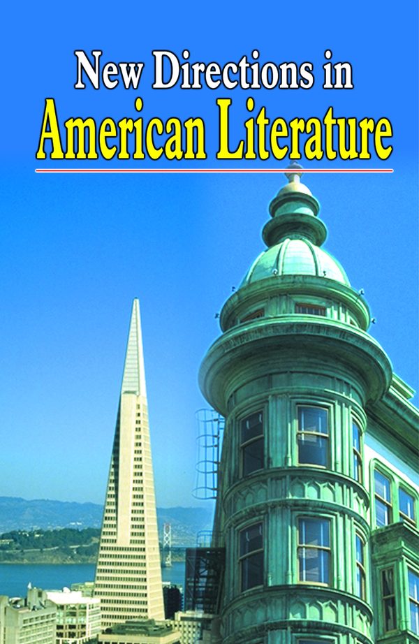 New Directions in American Literature by K.S. Iyer