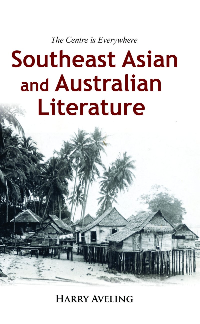 Southeast and Australian Literature by Harry Aveling