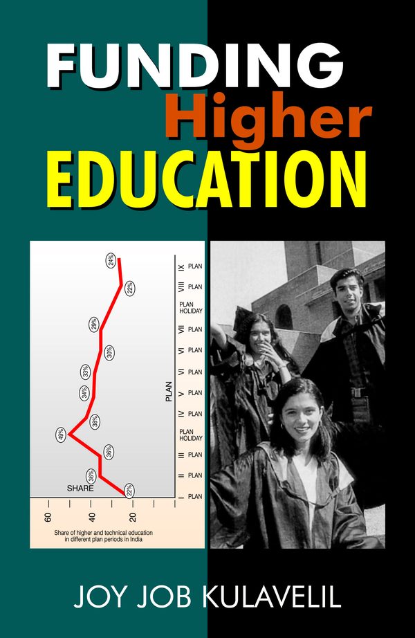 Funding Higher Education by Joy Job Kulavelil