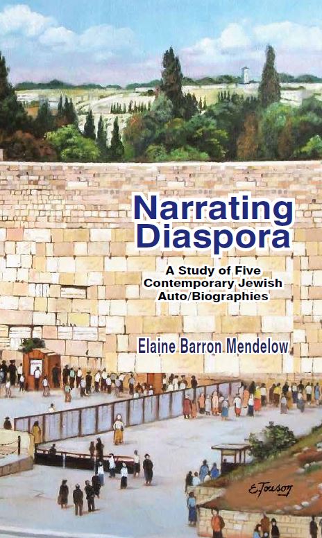 Narrating Diaspora by Elaine Barron Mendelow
