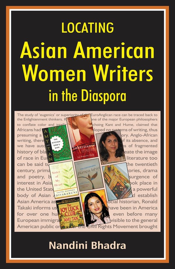 Locating Asian-American Women Writers in the Diaspora by Nandini Bhadra