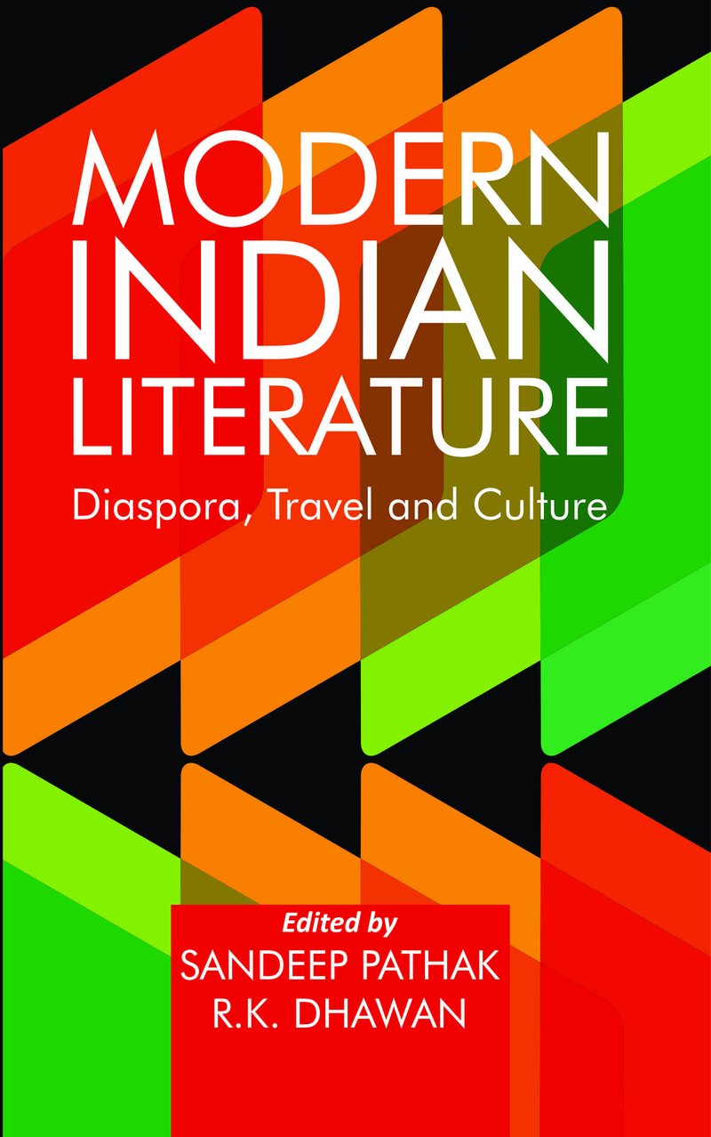 Modern Indian Literature by Sandeep Pathak & R.K. Dhawan